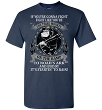 Load image into Gallery viewer, If You&#39;re Going To Fight Third Monkey Noah&#39;s Ark Rain Funny Quote Tee Shirts. navy