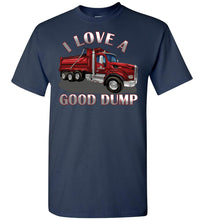 Load image into Gallery viewer, I Love A Good Dump Truck T Shirt navy