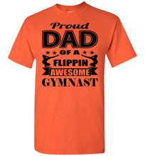 Load image into Gallery viewer, Proud Dad Of A Flippin Awesome Gymnast Gymnastics Dad Shirt orange