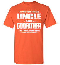 Load image into Gallery viewer, Uncle Godfather Uncle T Shirts orange