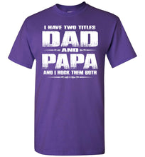 Load image into Gallery viewer, Dad Papa Rock Them Both Papa T Shirts purple
