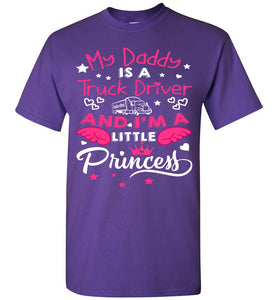 My Daddy Is A Truck Driver And I'm A Little Princess Truckers Daughter Shirts youth purple