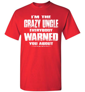Crazy Uncle T Shirt | Funny Uncle Shirts | Funny Uncle Gifts red