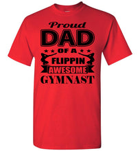Load image into Gallery viewer, Proud Dad Of A Flippin Awesome Gymnast Gymnastics Dad Shirt red