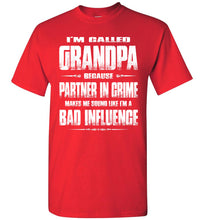 Load image into Gallery viewer, Partner In Crime Bad Influence Funny Grandpa Shirts red