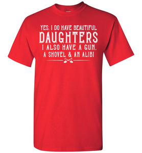 Gun Shovel, Alibi Beautiful Daughters Beautiful Daughter T Shirt red