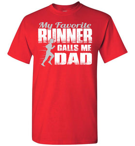 My Favorite Runner Calls Me Dad Track Dad Shirt red