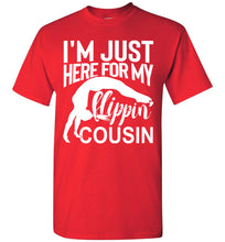 Load image into Gallery viewer, I&#39;m Just Here For My Flippin Cousin Gymnastics Cousin Shirts red