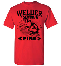 Load image into Gallery viewer, I Sew With Fire Welder T Shirts red