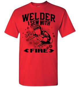 I Sew With Fire Welder T Shirts red
