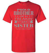 Load image into Gallery viewer, Proud Brother Of A Freakin&#39; Awesome Sister Funny T Shirts For Brother red