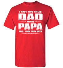 Load image into Gallery viewer, Dad Papa Rock Them Both Papa T Shirts red
