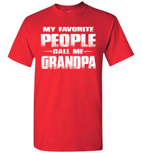 Load image into Gallery viewer, My Favorite People Call Me Grandpa T Shirts red
