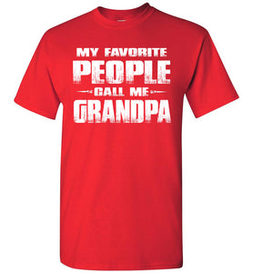 My Favorite People Call Me Grandpa T Shirts red