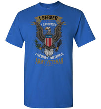 Load image into Gallery viewer, I Served I Sacrificed Regret Nothing Army Veteran T Shirt royal