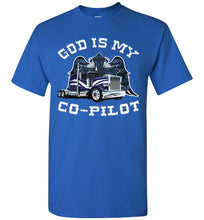 Load image into Gallery viewer, God Is My Co-Pilot Christian Trucker T Shirts royal