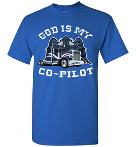 God Is My Co-Pilot Christian Trucker T Shirts royal