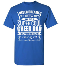 Load image into Gallery viewer, Super Cool Cheer Dad T Shirt royal