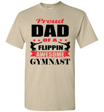 Load image into Gallery viewer, Proud Dad Of A Flippin Awesome Gymnast Gymnastics Dad Shirt -Red sand