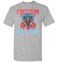 Load image into Gallery viewer, Freedom Isn&#39;t Free T-Shirt sports gray