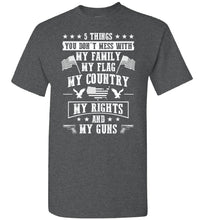 Load image into Gallery viewer, 5 Things You Don&#39;t Mess With Proud American T-Shirt dark heather