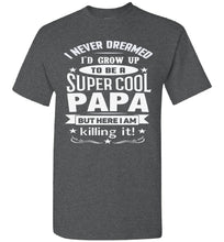 Load image into Gallery viewer, Super Cool Papa | Funny Papa Shirts | That&#39;s A Cool Tee charcoal