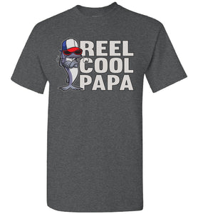 Reel Cool Papa Fishing Tee Shirts dark heather