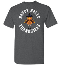 Load image into Gallery viewer, Happy Hallo Thanksmas Funny Holiday Tee Shirt dark heather