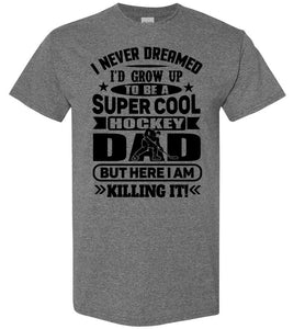 Super Cool Hockey Dad T-Shirt gravel