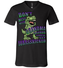 Load image into Gallery viewer, Don&#39;t Mess With Grandma Saurus You&#39;ll Get Jurasskicked Tshirt unisex v neck