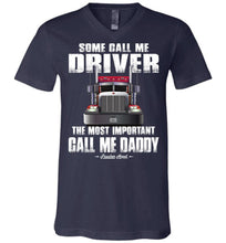Load image into Gallery viewer, Some Call Me Driver Daddy Trucker Dad Shirt v-neck navy