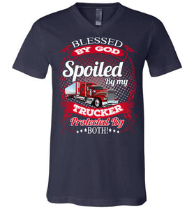 Blessed By God Spoiled By My Trucker Girlfriend Wife T-Shirt v-neck  navy