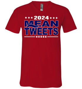 Mean Tweets 2024 Donald Trump Shirts v neck