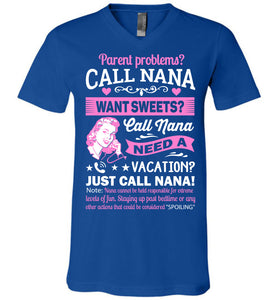 Just Call Nana Tee Shirts | Funny Nana Shirts | Funny Nana Gifts royal v-neck