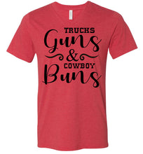 Load image into Gallery viewer, Trucks Guns And Cowboy Buns Country Cowgirl Girl T Shirts v-neck  heather red