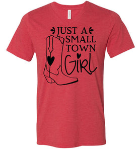Just A Small Town Girl Country Cowgirl T Shirts v-neck red