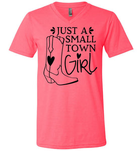 Just A Small Town Girl Country Cowgirl T Shirts v-neck pink
