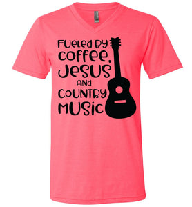 Fueled By Coffee Jesus And Country Music Country Cowgirl T Shirts v neck pink