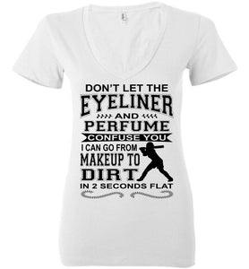 Makeup And Dirt Funny Softball Shirts v-neck white