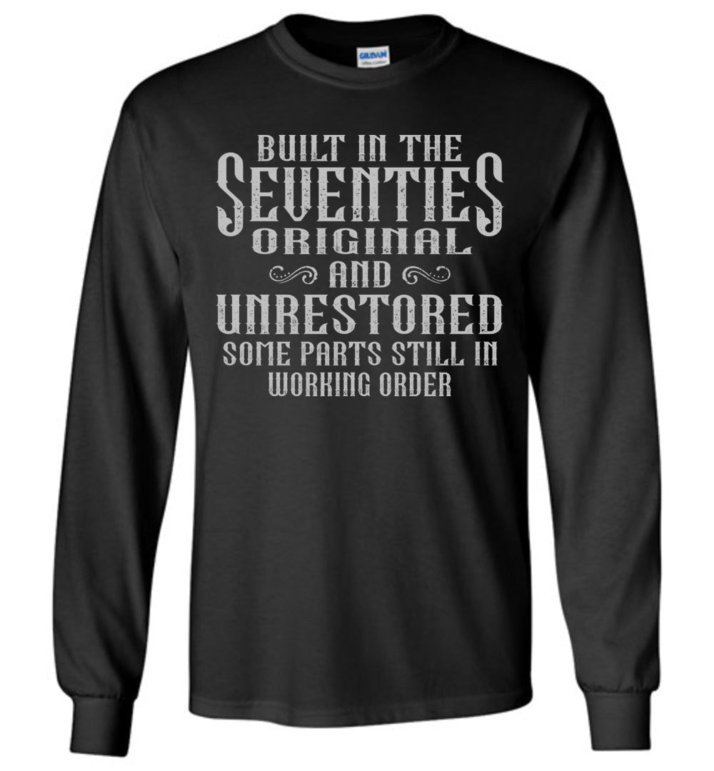 Built In The Seventies Long Sleeve T-Shirt