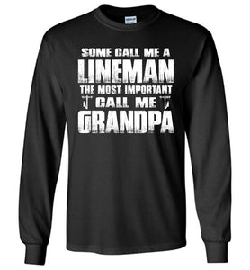 Some Call Me A Lineman Grandpa Shirt LS black