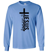 Load image into Gallery viewer, Jesus Is The Way Christian Quote Long Sleeve T-Shirt blue