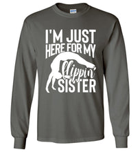 Load image into Gallery viewer, I&#39;m Just Here For My Flippin&#39; Sister Gymnastics Brother Sister Tshirt LS charcoal