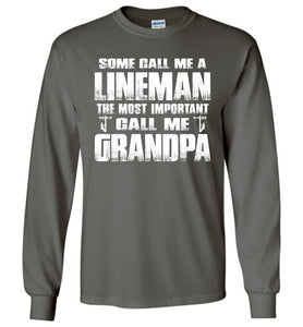 Some Call Me A Lineman Grandpa Shirt LS charcoal