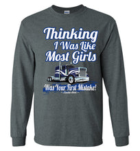 Load image into Gallery viewer, Thinking I Was Like Most Girls Was Your First Mistake Womens LS Trucker Shirts gray
