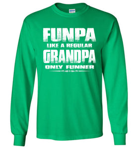 Funpa Funny Grandpa Shirts Long Sleeve green