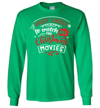 Load image into Gallery viewer, Most Likely To Watch All The Christmas Movies Funny Christmas LS Shirts green