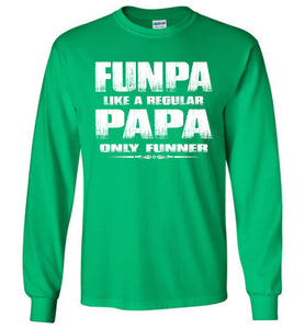 Funpa Funny Papa Shirts Long Sleeve green