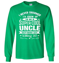Load image into Gallery viewer, Super Cool Uncle LS T-Shirt | Uncle Shirts green