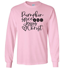 Load image into Gallery viewer, Pumpkin spice and Jesus Christ Long Sleeve T-Shirt pink